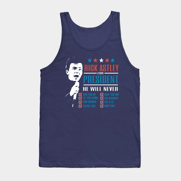 Rick Astley for President Tank Top by hauntedjack